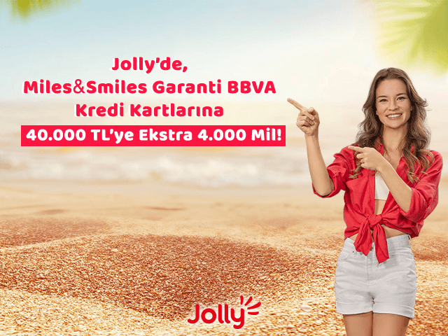 Jolly’de 40.000 TL’ye 4.000 Mil ayrıcalığı!